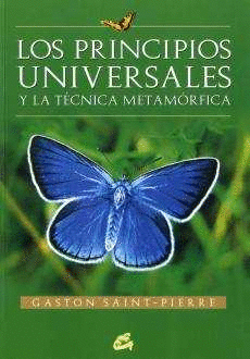 PRINCIPIOS UNIVERSALES Y LA TECNICA METAMORFICA LOS