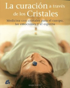 CURACION A TRAVES DE LOS CRISTALES LA