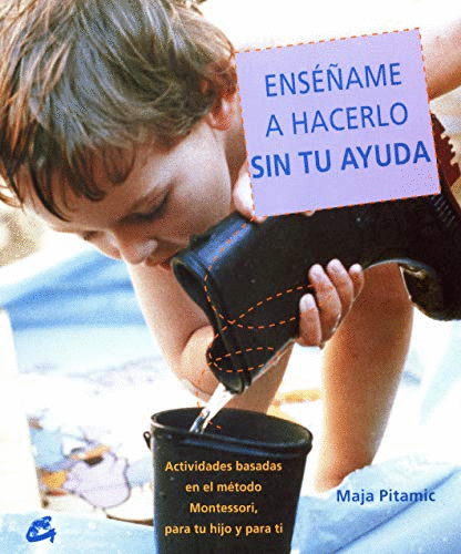 ENSE�AME A HACERLO SIN TU AYUDA