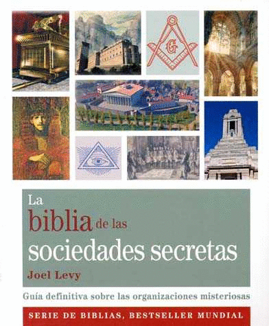 BIBLIA DE LAS SOCIAEDADES SECRETAS LA
