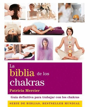 BIBLIA DE LOS CHAKRAS