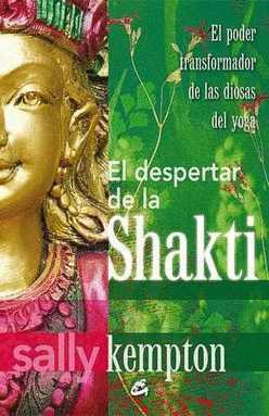 DESPERTAR DE LA SHAKTI EL