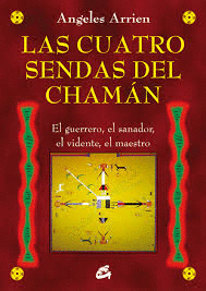 CUATRO SENDAS DEL CHAMAN LAS