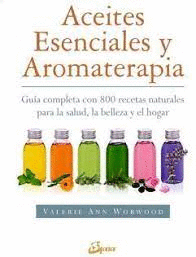 ACEITES ESENCIALES Y AROMATERAPIA