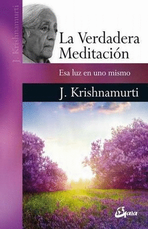 LA VERDADERA MEDITACION