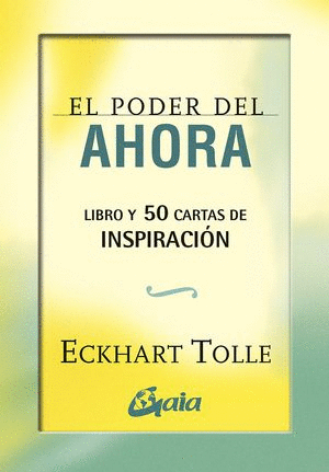 PODER DEL AHORA EL  LIBRO Y 50 CARTAS DE INSPIRACION
