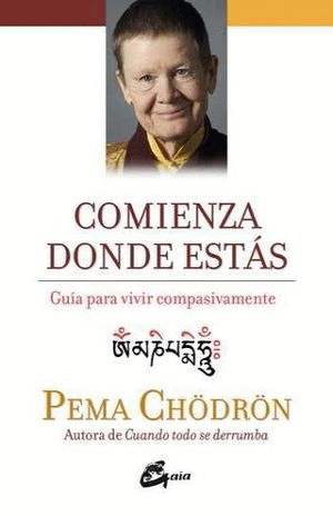COMIENZA DONDE ESTES