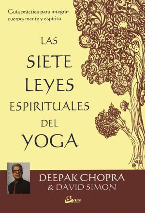 SIETE LEYES ESPIRITUALES DEL YOGA LAS