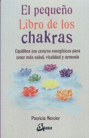 PEQUEO LIBRO DE LOS CHAKRAS EL