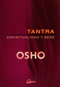 TANTRA ESPIRITUALIDAD Y SEXO