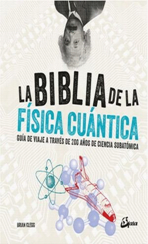 LA BIBLIA DE LA FISICA CUANTICA