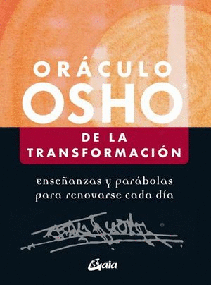 ORACULO OSHO DE LA TRANSFORMACION