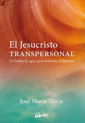 EL JESUCRISTO TRANSPERSONAL