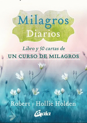 MILAGROS DIARIOS LIBRO Y 50 CARTAS DE UN CURSO DE MILAGROS