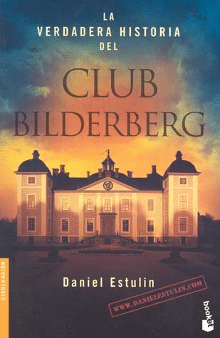 VERDADERA HISTORIA DEL CLUB BILDERBERG LA