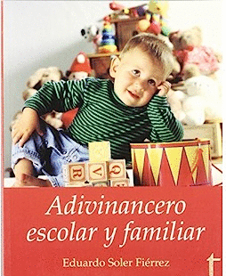 ADIVINANCERO ESCOLAR Y FAMILIAR