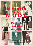 HISTORIA DE LA MODA