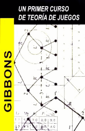 UN PRIMER CURSO DE TEORIA DE JUEGOS
