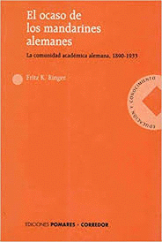 OCASO DE LOS MANDARINES ALEMANES EL
