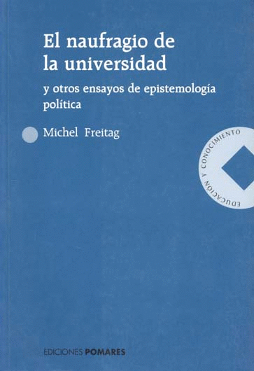 NAUFRAGIO DE LA UNIVERSIDAD EL