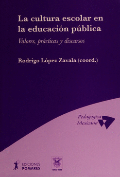 CULTURA ESCOLAR EN LA EDUCACION PUBLICA