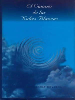 CAMINO DE LAS NUBES BLANCAS EL