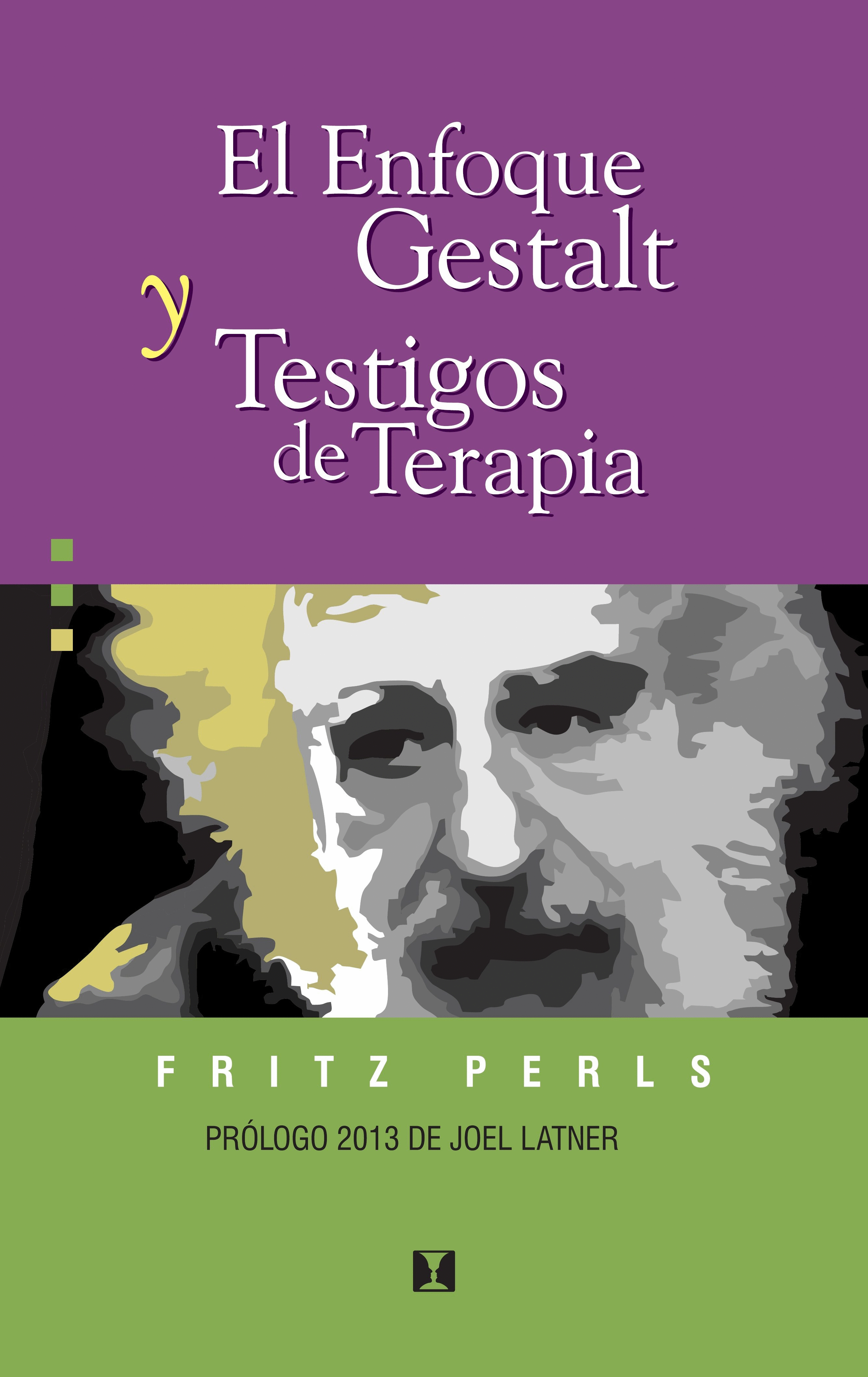 ENFOQUE GESTALT Y TESTIGOS DE TERAPIA EL