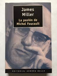 PASION DE MICHEL FOUCAULT LA