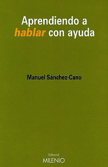 APRENDIENDO A HABLAR CON AYUDA