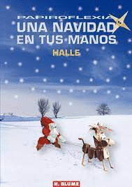 PAPIROFLEXIA UNA NAVIDAD EN TUS MANOS