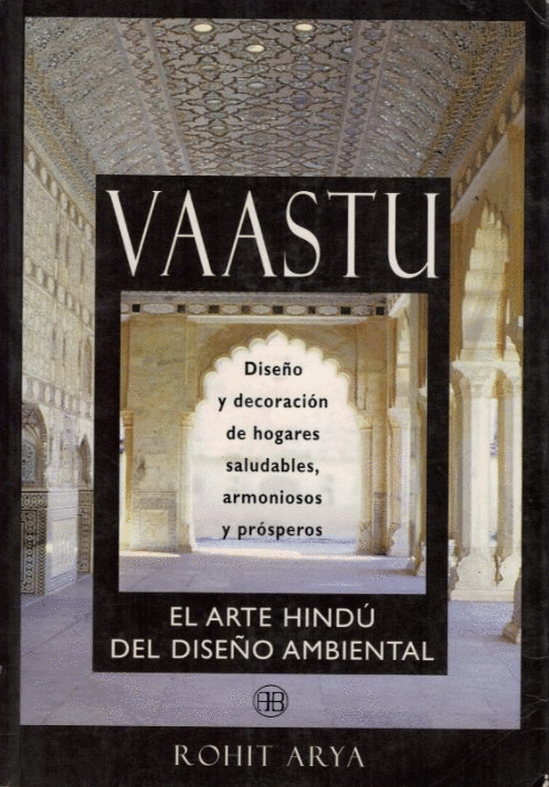 VAASTU EL ARTE HINDU DEL DISEO AMBIENTAL