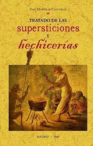 TRATADO DE LAS SUPERSTICIONES Y HECHICERIAS