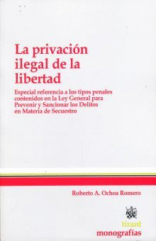 PRIVACION ILEGAL DE LA LIBERTAD LA