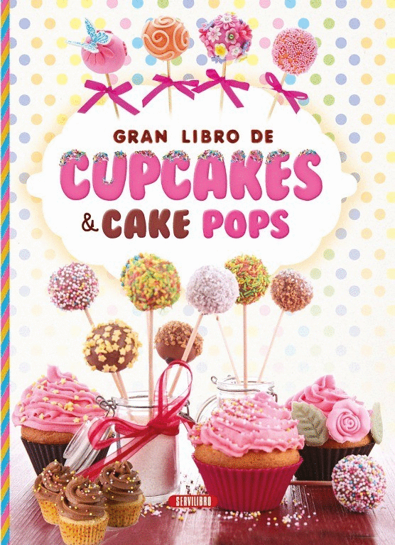 GRAN LIBRO DE CUPCAKES Y CAKE POPS