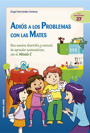 ADIOS A LOS PROBLEMAS CON LAS MATES