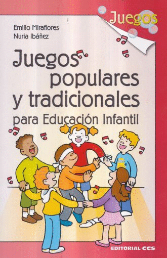 JUEGOS POPULARES Y TRADICIONALES PARA EDUCACION INFANTIL