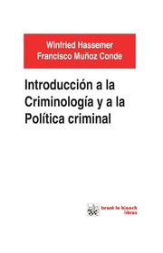 INTRODUCCION A LA CRIMINOLOGIA Y A LA POLITICA CRIMINAL