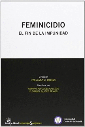 FEMINICIDIO EL FIN DE LA IMPUNIDAD