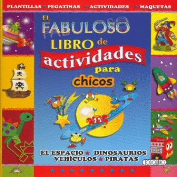 FABULOSO LIBRO DE ACTIVIDADES PARA CHICOS EL