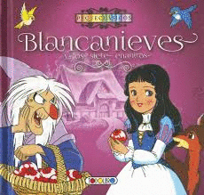 BLANCA NIEVES Y LOS SIETE ENANITOS