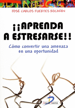 APRENDA A ESTRESARSE