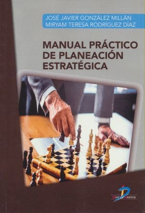 MANUAL PRACTICO DE PLANEACION ESTRATEGICA