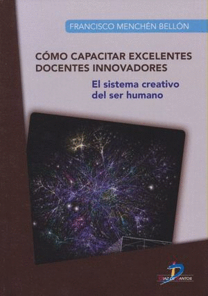 COMO CAPACITAR EXCELENTES DOCENTES INNOVADORES