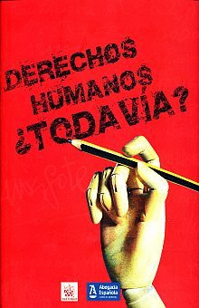 DERECHOS HUMANOS TODAVIA