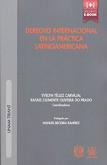 DERECHO INTERNACIONAL EN LA PRACTICA LATINOAMERICANA