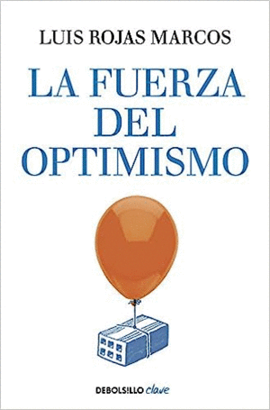 LA FUERZA DEL OPTIMISMO