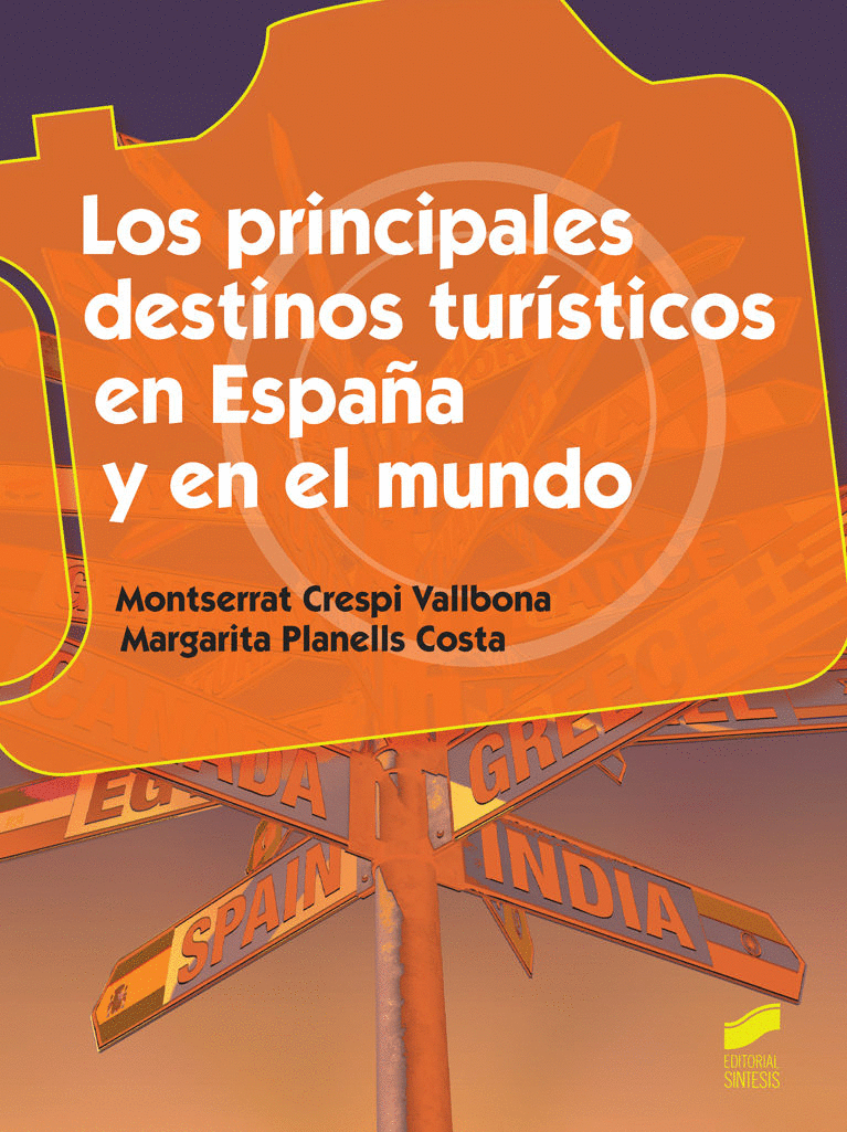 PRINCIPALES DESTINOS TURISTICOS EN ESPA�A Y EN EL MUNDO