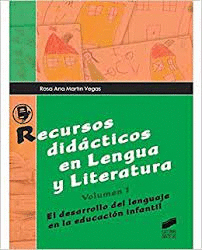 RECURSOS DIDACTICOS EN LA LENGUA Y LITERATURA VOLUMEN 1