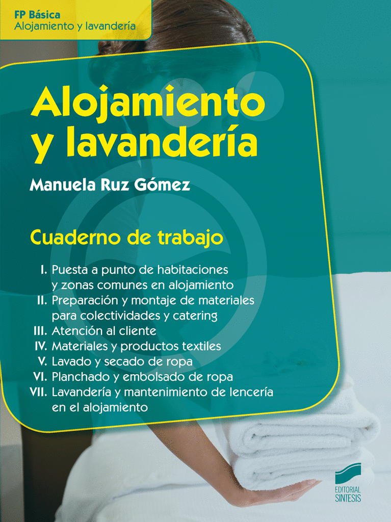ALOJAMIENTO Y LAVANDERIA VOLUMEN I