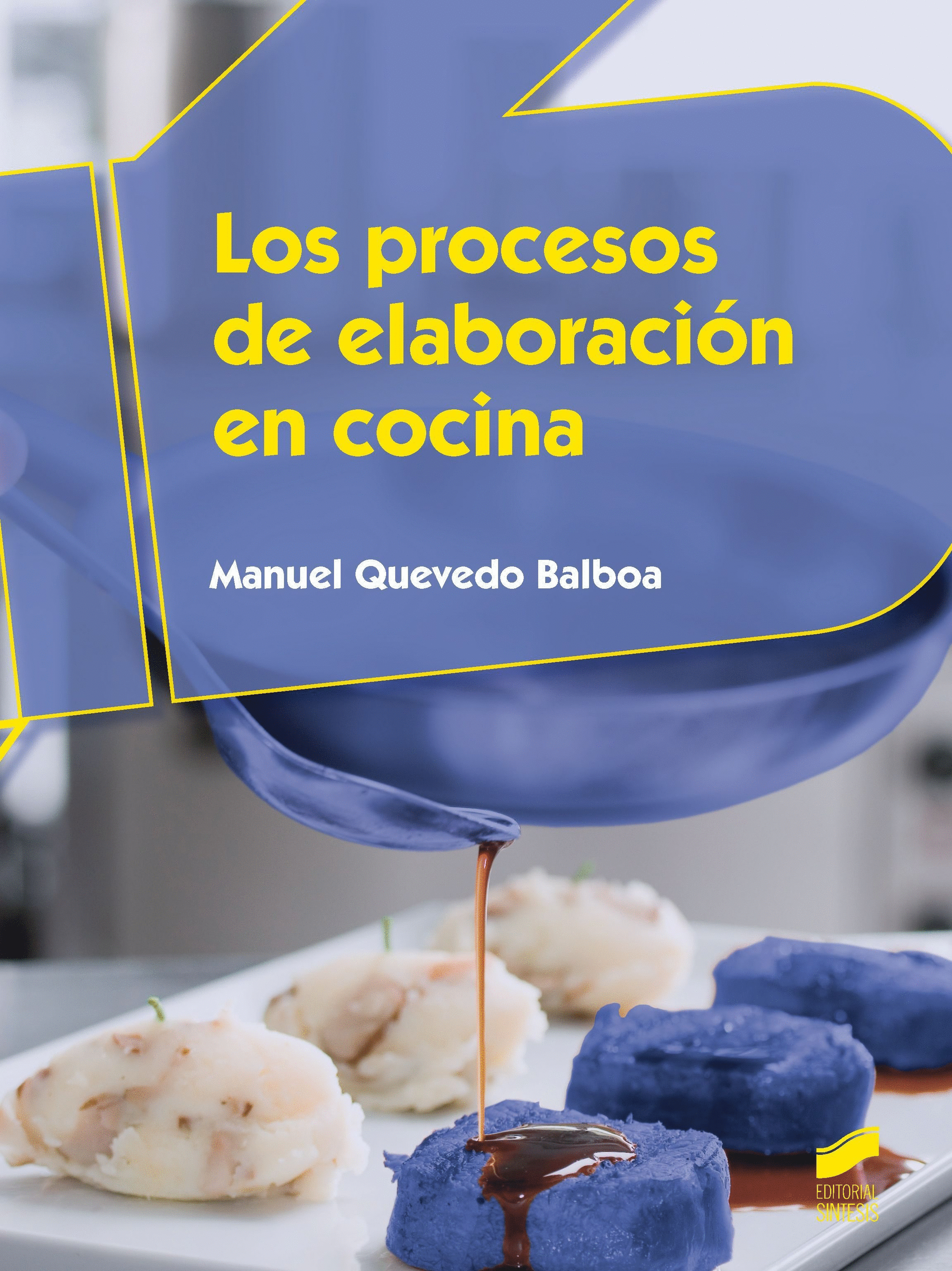 PROCESOS DE ELABORACION EN COCINA LOS